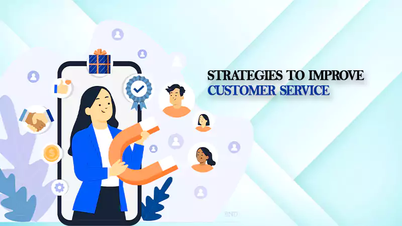 4-Strategies-You-Can-Use-to-Improve-Customer-Service